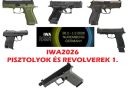 IWA2026 – pisztolyok és revolverek 1. rész